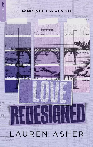 Lakefront Billionaires, Tome 1 : Love Redesigned